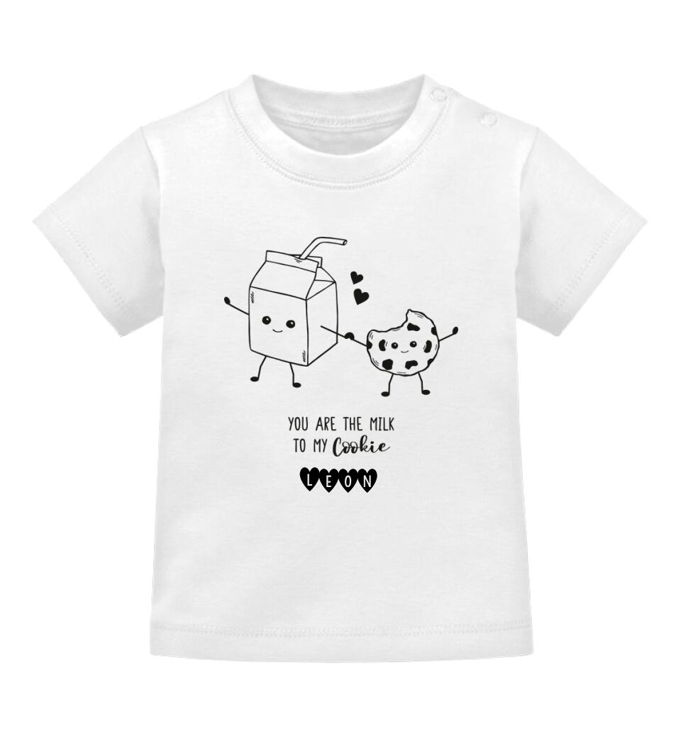 YOU ARE THE MILK TO MY COOKIE UND NAME - Personalisierbares Baby T-Shirt