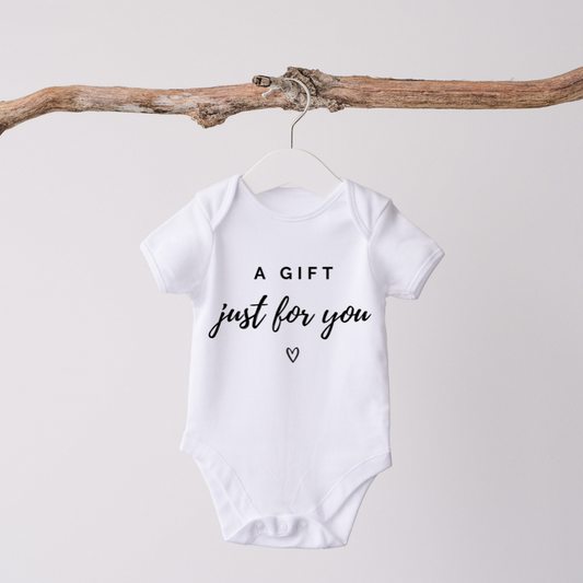 A GIFT JUST FOR YOU - Baby Body